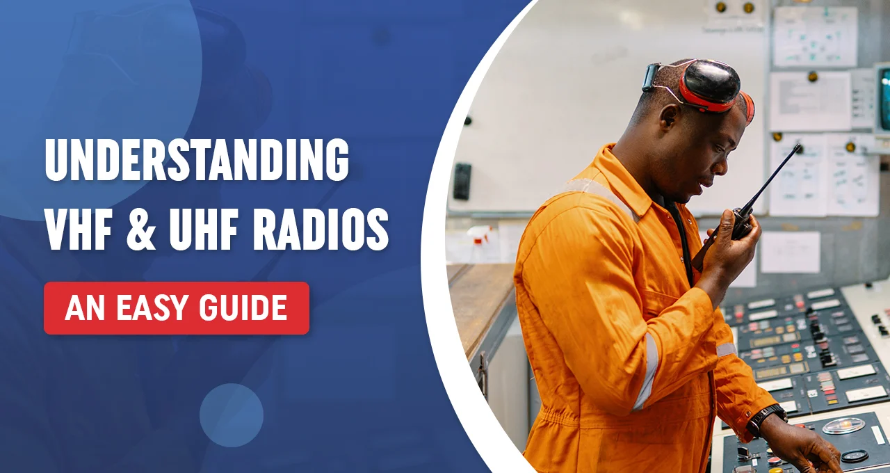 Easy Guide to VHF and UHF Radio