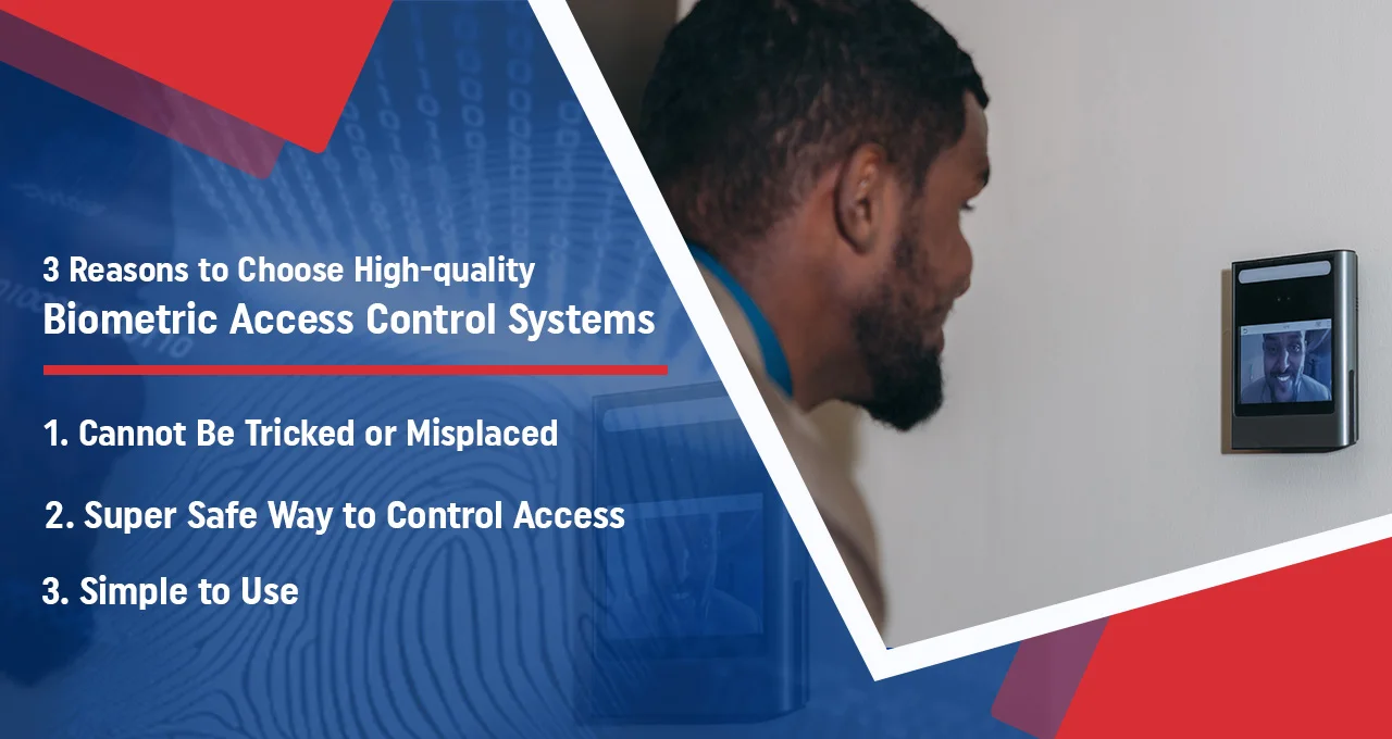  Choose High Quality Biometric Access Control Systems